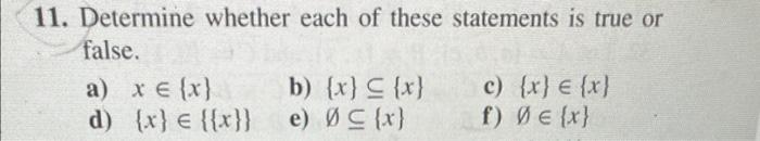 Solved 11 Determine Whether Each Of These Statements Is