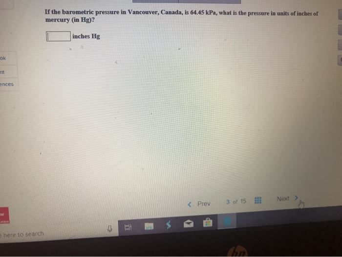 Solved If the barometric pressure in Vancouver, Canada, is