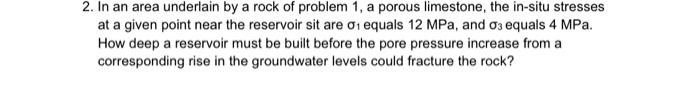 Solved In an area underlain by a rock of problem 1 , a | Chegg.com
