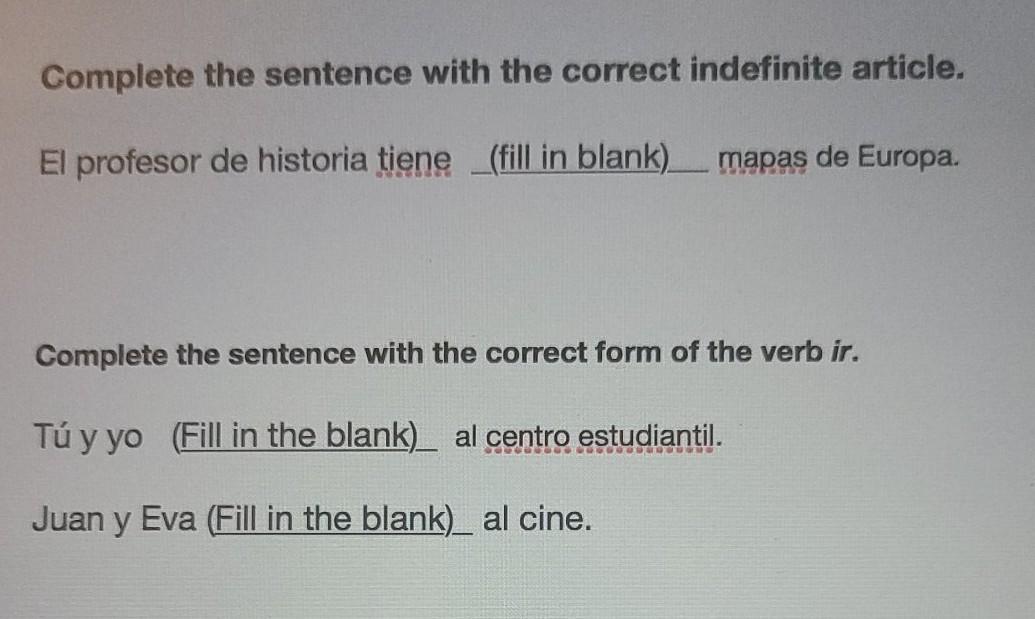 Solved Complete the sentence with the correct indefinite | Chegg.com