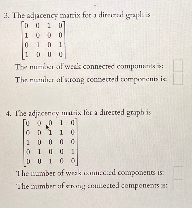 Solved 1. 1. The adjacency matrix for a directed graph is To | Chegg.com