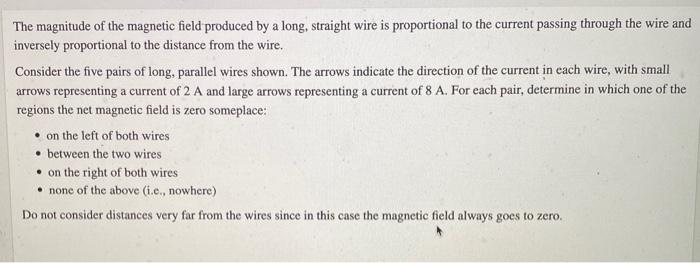 Solved The magnitude of the magnetic field produced by a | Chegg.com