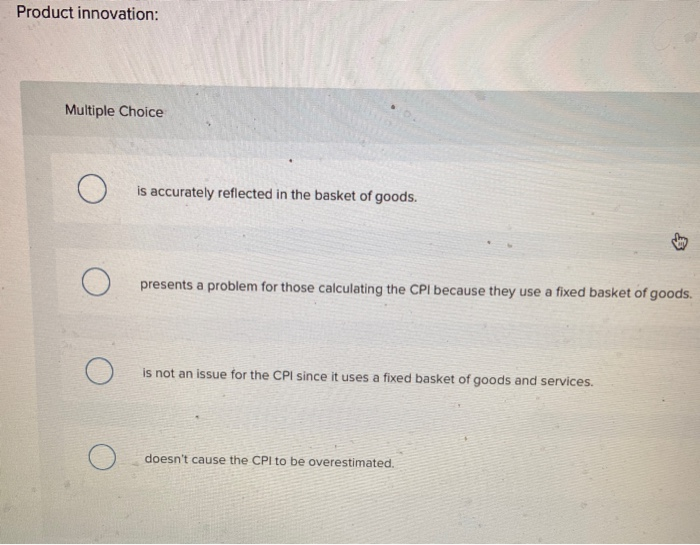 Solved As new goods and services available the basket