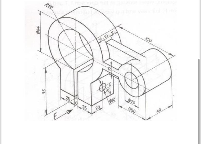 Solved Draw the orthographic views (front , ﻿top and side) | Chegg.com