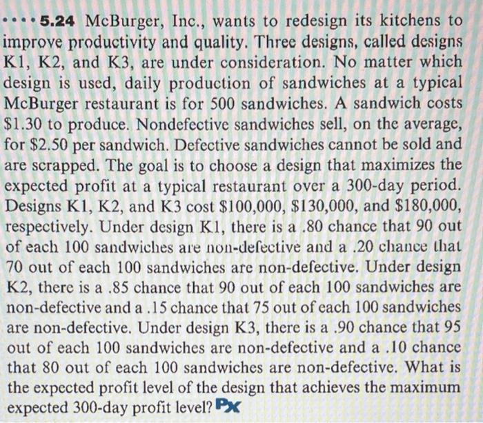 solved-5-24-mcburger-inc-wants-to-redesign-its-chegg