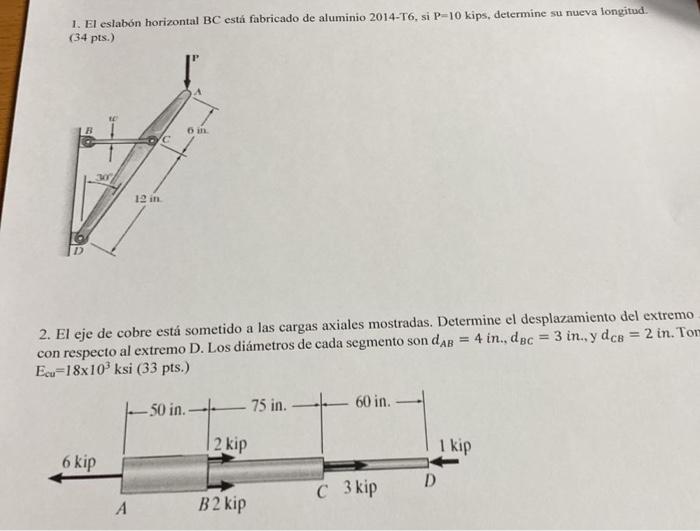 1. El eslabón horizontal BC está fabricado de aluminio 2014-T6, si \( \mathrm{P}=10 \) kips, determine su nueva longitud. \(