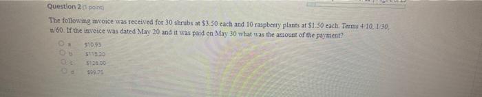 Solved The following invoice was received for 30 shrubs at | Chegg.com