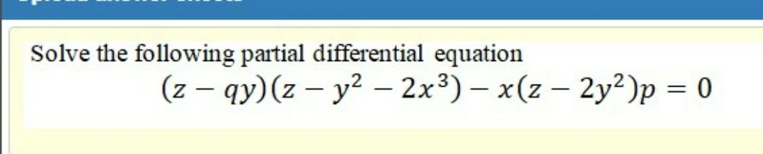 Solved Solve the following partial differential equation (z | Chegg.com