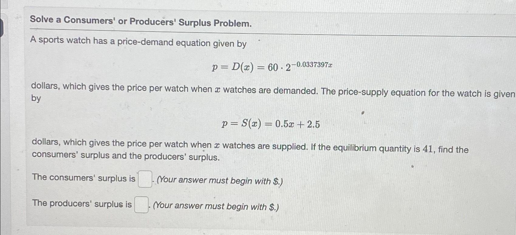 Solved 11.15 ﻿Solve a Consumers' or Producers' Surplus