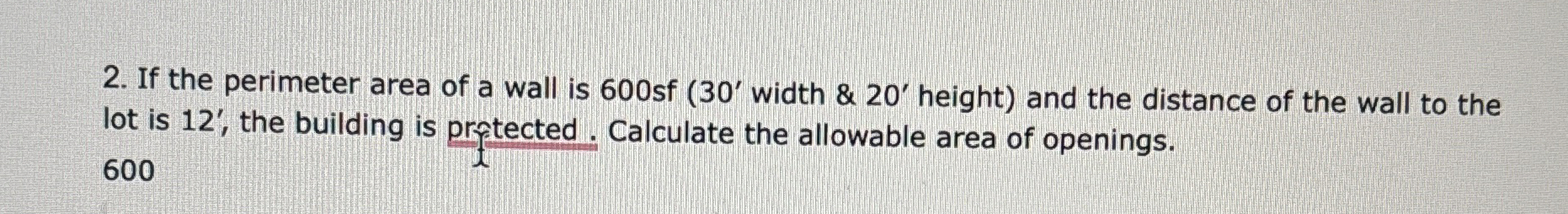Solved If the perimeter area of a wall is 600 ﻿sf ( 30' | Chegg.com