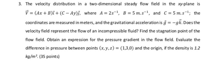 Solved 3. The velocity distribution in a two-dimensional | Chegg.com
