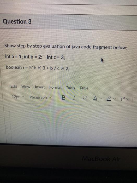 Solved Question 3 Show step by step evaluation of java code | Chegg.com