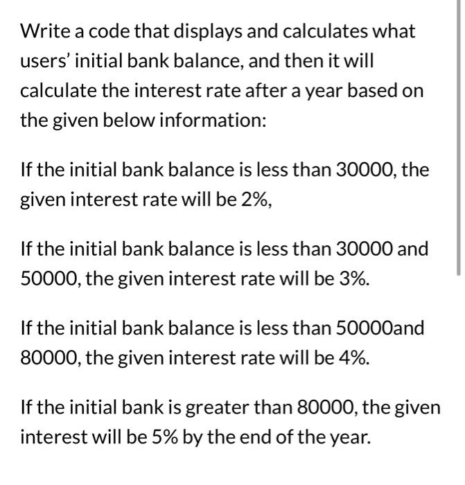 Solved Write a code that displays and calculates what users' | Chegg.com