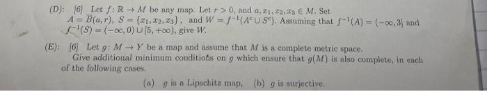 (D): [6] Let \( f: \mathbb{R} \rightarrow M \) be any map. Let \( r>0 \), and \( a, x_{1}, x_{2}, x_{3} \in M \). Set \( A=\b
