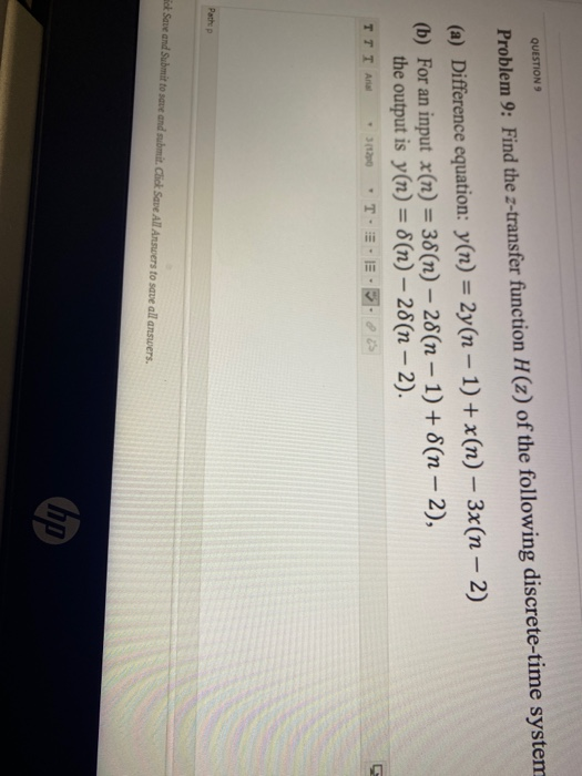 Solved QUESTION Problem 9: Find the z-transfer function H(z) | Chegg.com