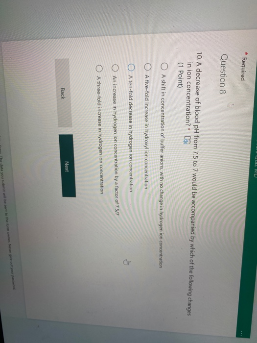 Solved QUI VU Required Question 8 10. A decrease of blood pH | Chegg.com