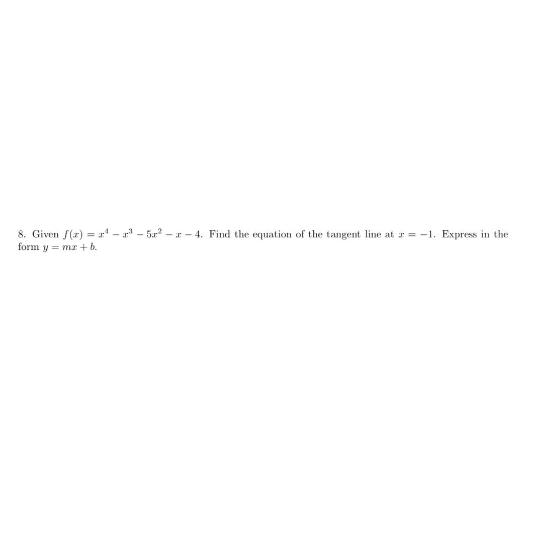 solved-given-f-x-x4-x3-5x2-x-4-find-the-equation-of-the-chegg