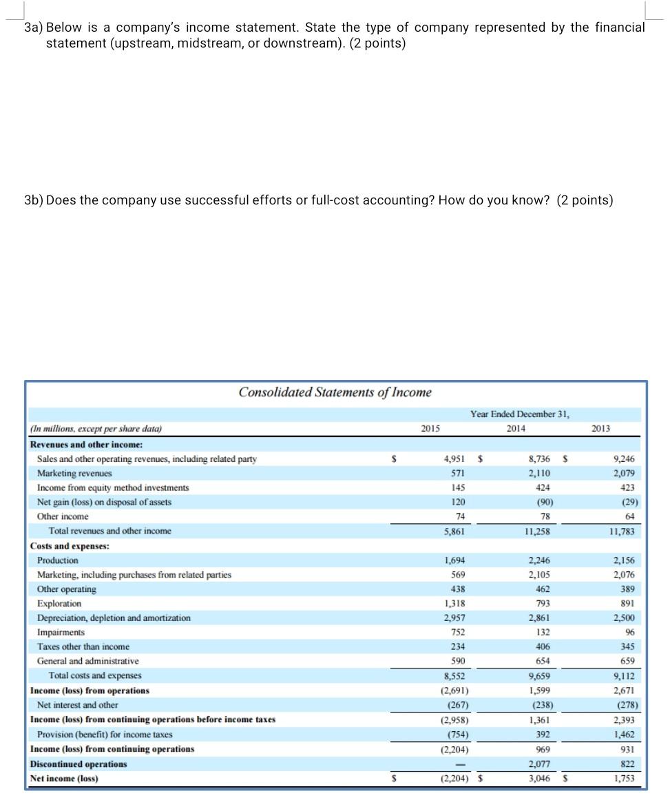 solved-3a-below-is-a-company-s-income-statement-state-the-chegg