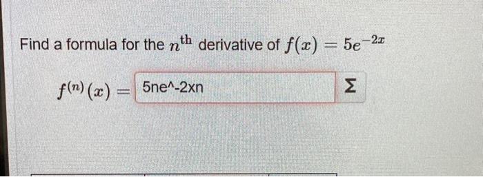 formula for nth derivative of x n