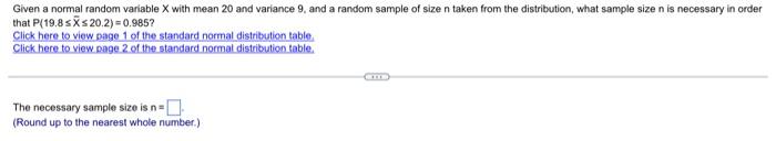 Solved Given a normal random variable X with mean 20 and | Chegg.com