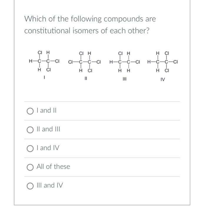 Solved Which Of The Following Compounds Are Constitutional | Chegg.com