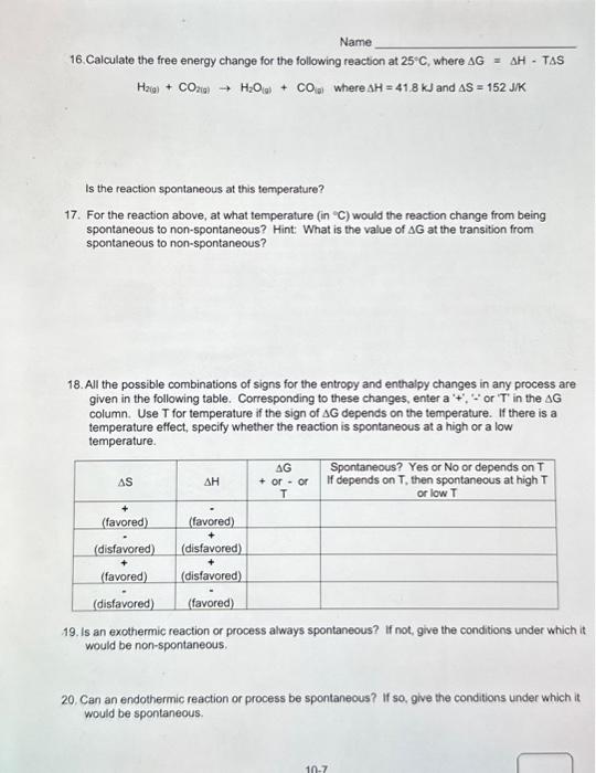 Solved 16. Calculate the free energy change for the | Chegg.com