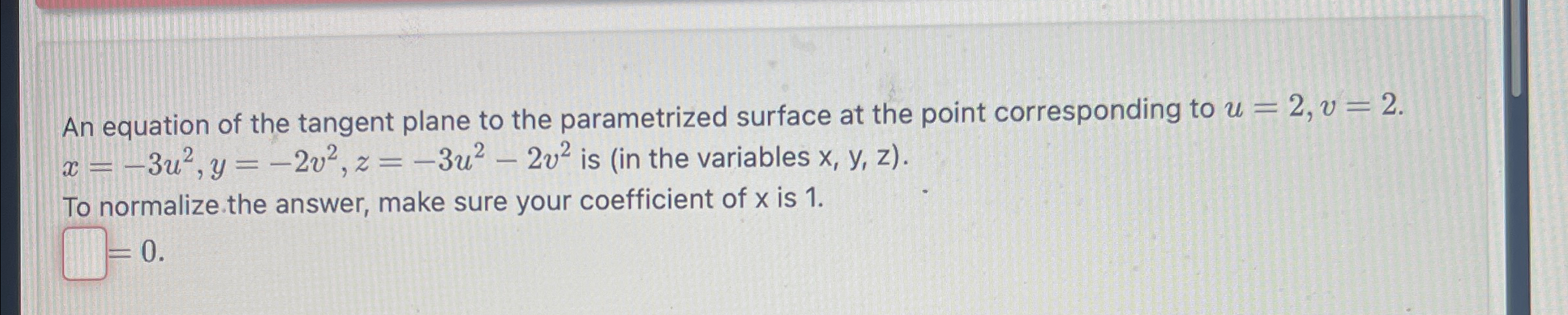 Solved An equation of the tangent plane to the parametrized | Chegg.com