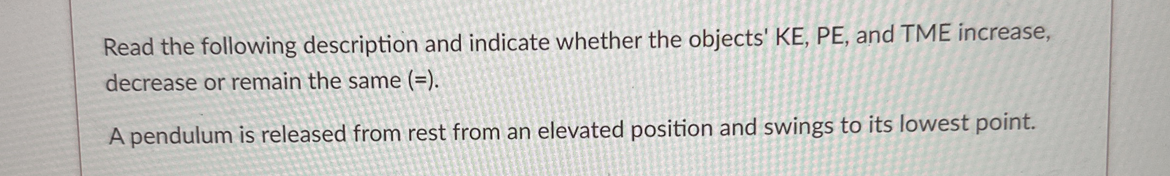 Solved Read the following description and indicate whether | Chegg.com