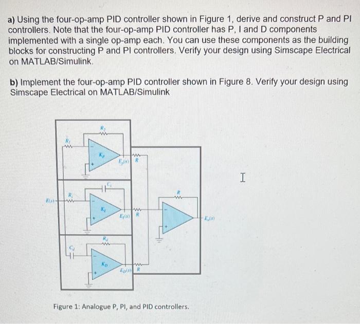 Solved a) Using the four-op-amp PID controller shown in | Chegg.com