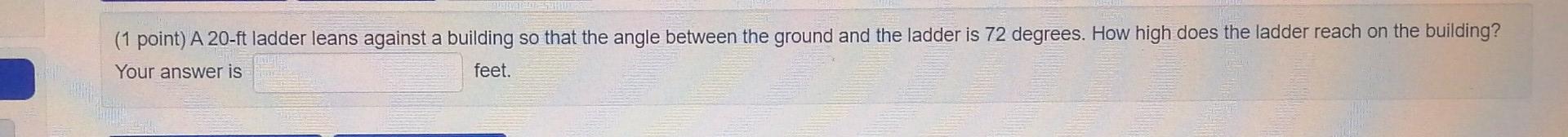 Solved (1 Point) A 20-ft Ladder Leans Against A Building So | Chegg.com