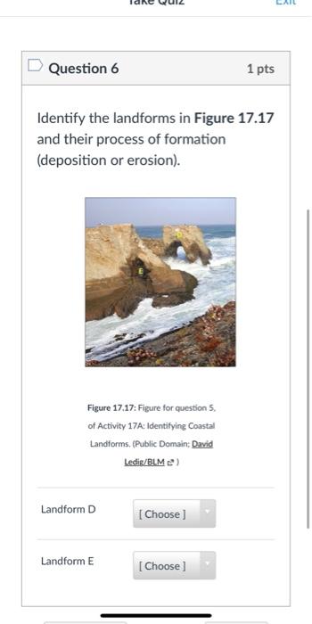 Solved Identify the landforms in Figure 17.15 and their | Chegg.com