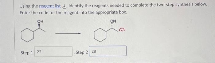 Solved Using The Reagent List ↓, Identify The Reagents | Chegg.com