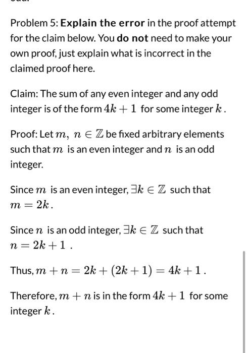 Solved Problem 5: Explain the error in the proof attempt for | Chegg.com