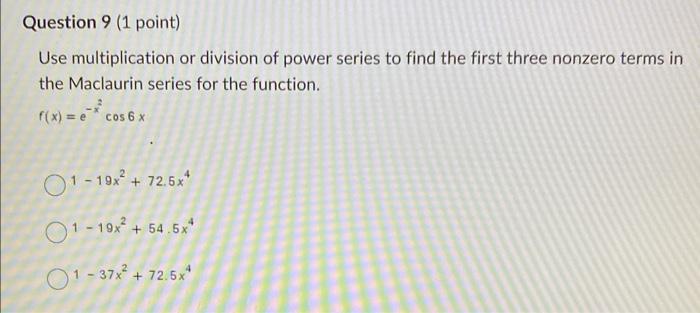 Solved Use multiplication or division of power series to | Chegg.com