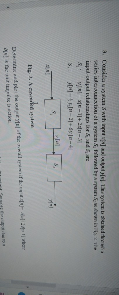 Solved 3. Consider a system S with input x[n] and output | Chegg.com