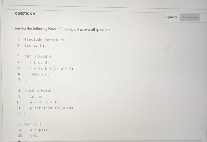Solved Consider the following block of C code, and answer | Chegg.com