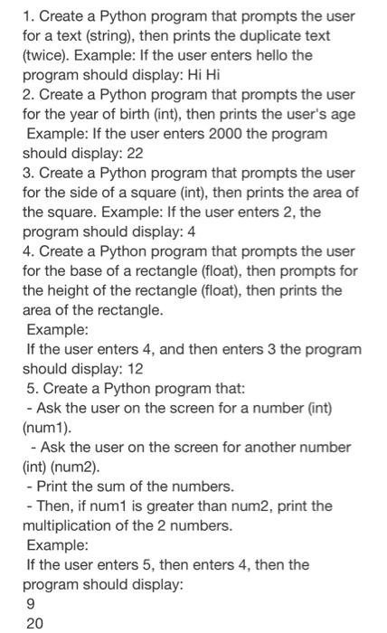 Solved 1. Create a Python program that prompts the user for | Chegg.com