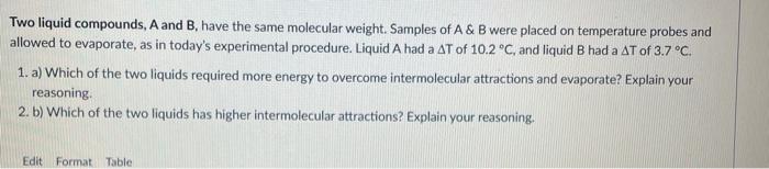 Solved Two liquid compounds, A and B, have the same | Chegg.com