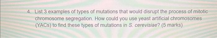 Solved List 3 examples of types of mutations that would | Chegg.com