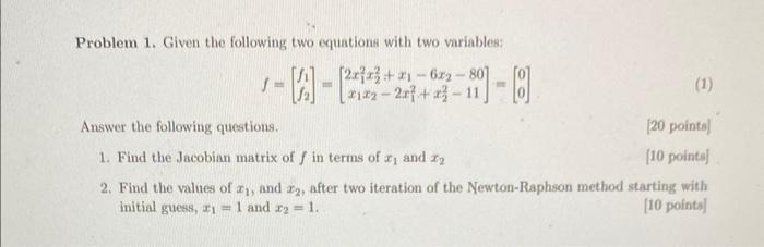 Solved Problem 1. Given the following two equations with two | Chegg.com