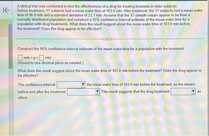 Solved A clinical trial was conducted to test the | Chegg.com