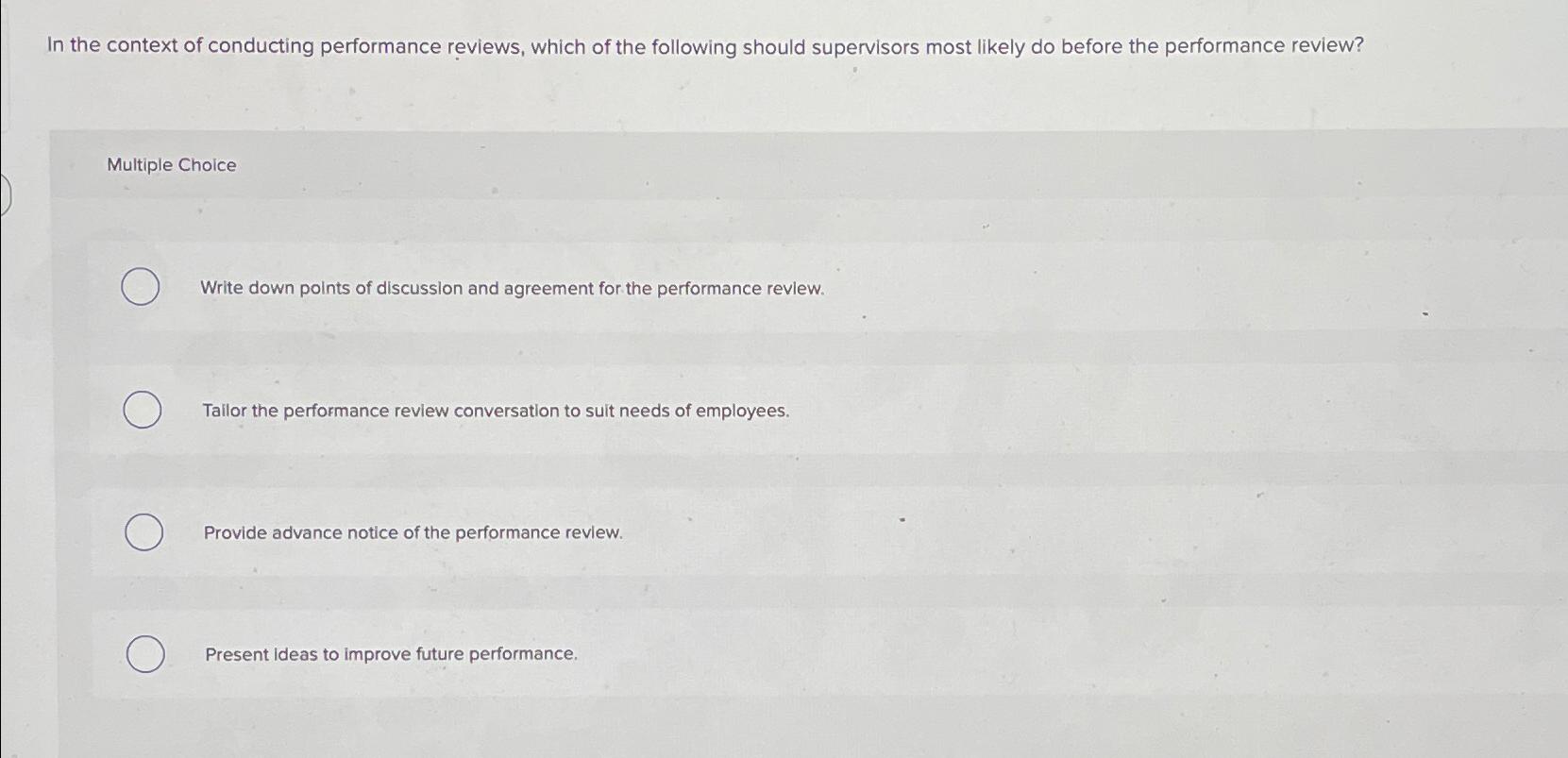 Solved In the context of conducting performance reviews, | Chegg.com