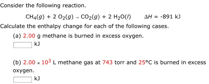 Solved Consider the following reaction. CH4(g) + 2 O2(g) - | Chegg.com