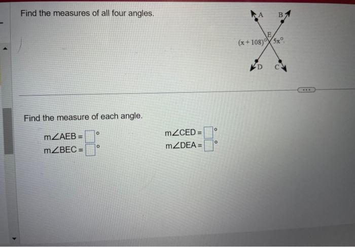 Solved Find the measures of all four angles. Find the | Chegg.com