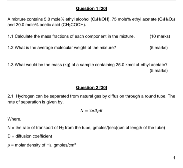 Solved Question 1[20]A mixture contains 5.0 ﻿mole% ﻿ethyl | Chegg.com