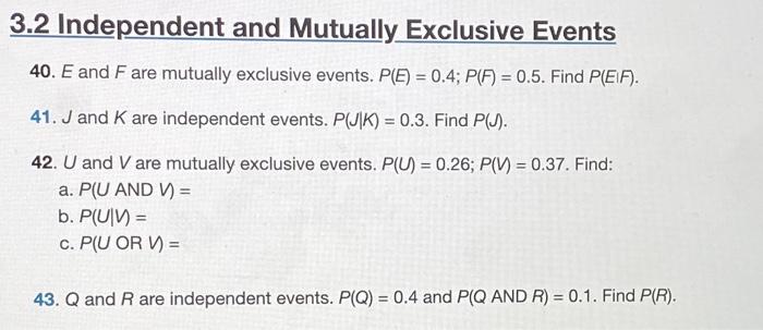 Solved 3.2 Independent And Mutually Exclusive Events 40. E | Chegg.com