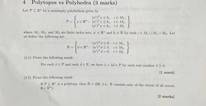 Solved 4 Polytopes vs Polyhedra (3 marks) Let P⊆Rn be a | Chegg.com