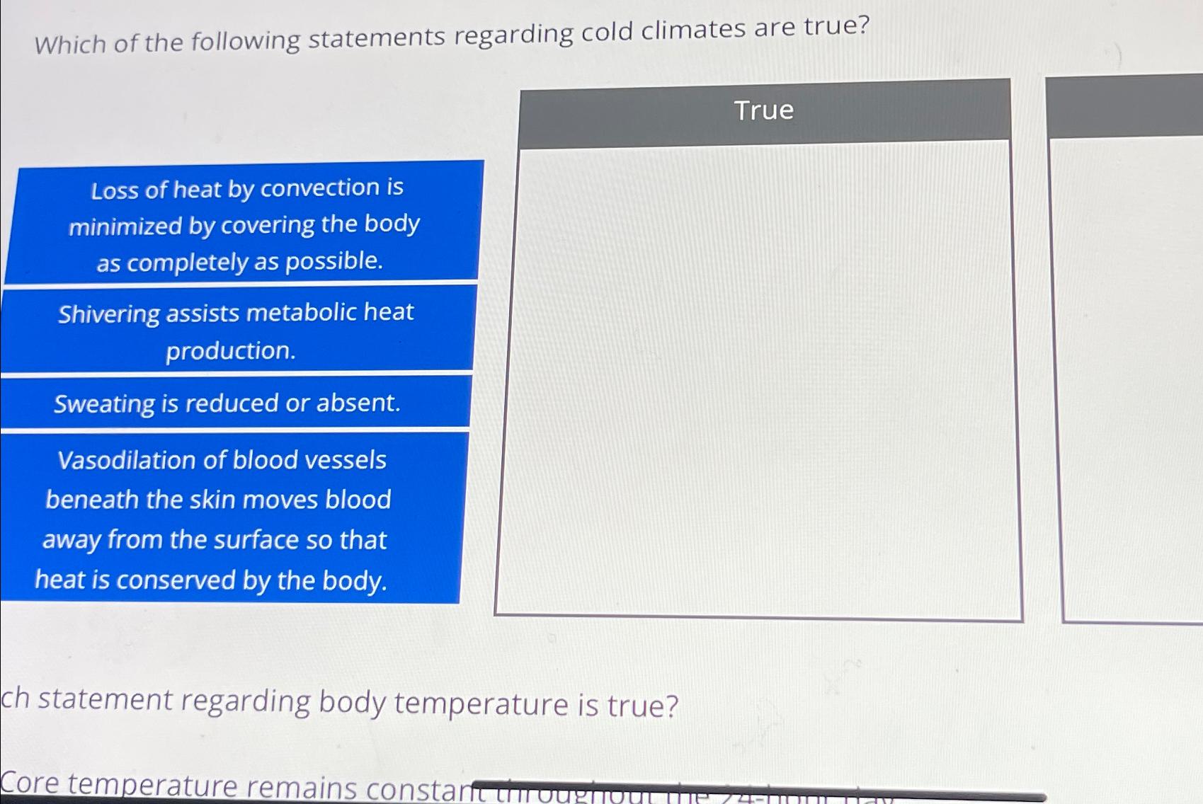 Solved Which of the following statements regarding cold