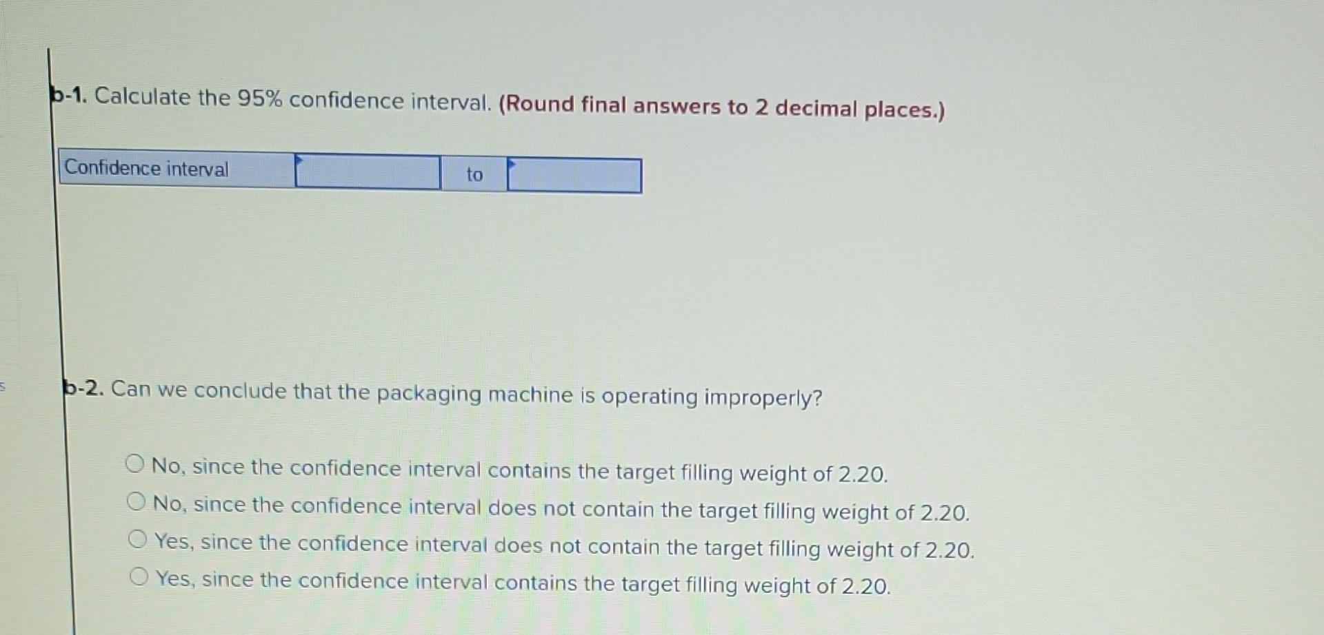 Solved A machine that is programmed to package 2.20 pounds | Chegg.com