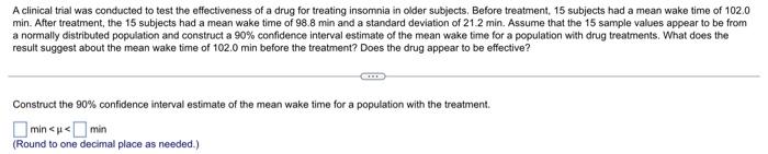 Solved A clinical trial was conducted to test the | Chegg.com